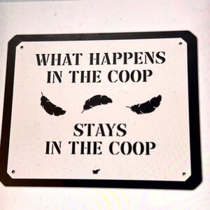 What Happens in the Coop Sign